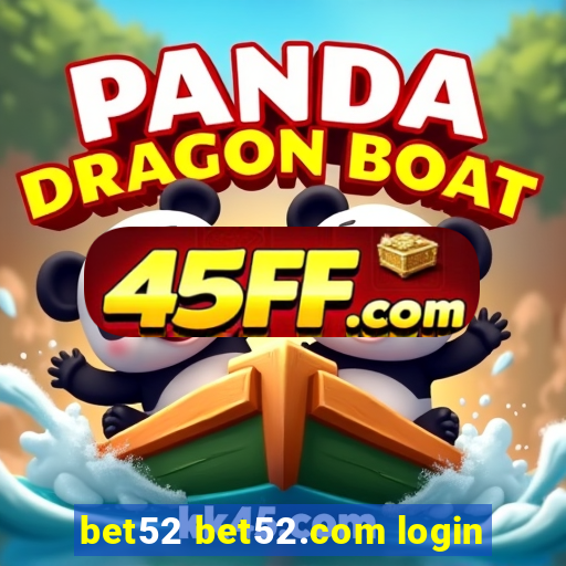 bet52 bet52.com login